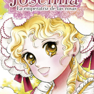 Josefina: la emperatriz de las rosas 01