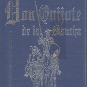 DON QUIJOTE DE LA MANCHA