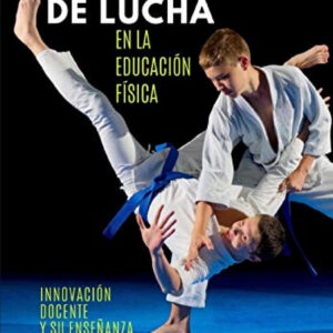 Los Deportes de Lucha en Educación Física