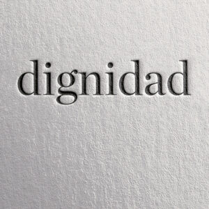DIGNIDAD