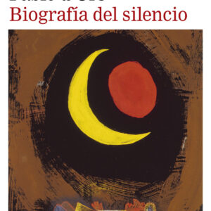 Biografía del silencio