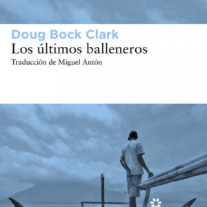 Los últimos balleneros