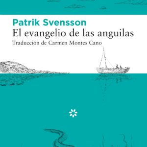 El evangelio de las anguilas