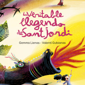 La veritable llegenda de Sant Jordi