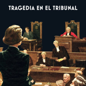 Tragedia en el tribunal