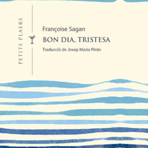Bon dia, tristesa