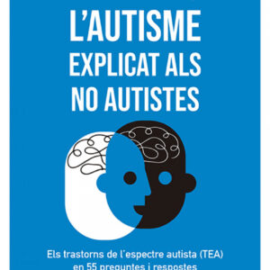 L'autisme explicat als no autistes