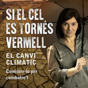 Si el cel es tornés vermell