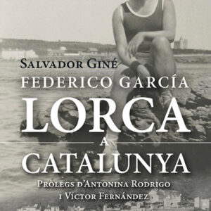 Federico García Lorca a Catalunya
