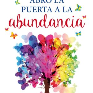 Abro la puerta a la abundancia