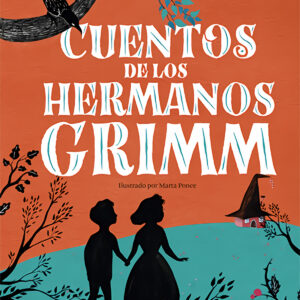 Cuentos de los hermanos Grimm (nueva edición 2021)