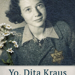 Yo, Dita Kraus. La bibliotecaria de Auschwitz