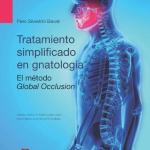 Oclusión global. Tratamiento simplificado en gnatología