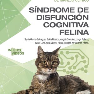 Guía Servet de manejo clínico: Geriatría. Síndrome de disfunción cognitiva felina