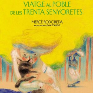 VIATGE AL POBLE DE LES TRENTA SENYORETES