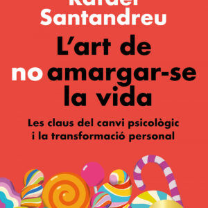 L'art de no amargar-se la vida (edició especial)