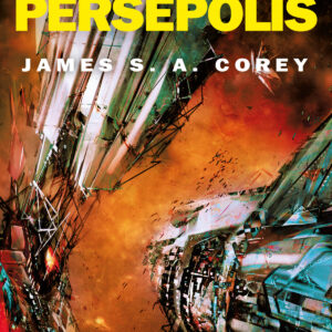 El alzamiento de Persépolis (The Expanse 7)