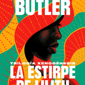 La estirpe de Lilith (Trilogía Xenogénesis)