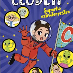 Superlío extraterrestre (El mundo de Clodett 6)