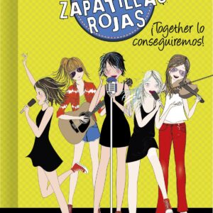 ¡Together lo conseguiremos! (Serie El Club de las Zapatillas Rojas 18)
