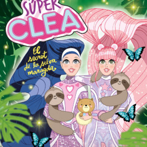 Súper Clea 3. El secret de la selva maragda (Sèrie Súper Clea 3)