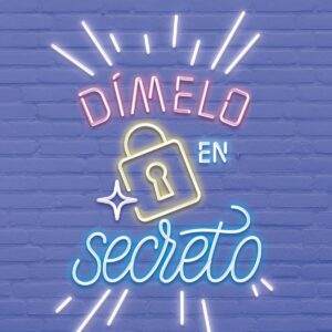 Dímelo en secreto
