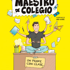 Maestro de colegio. Un profe con clase
