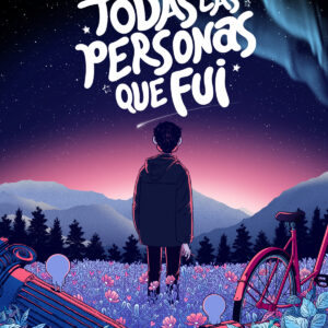 TODAS LAS PERSONAS QUE FUI