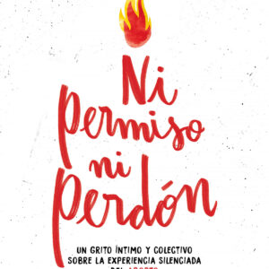 Ni permiso ni perdón