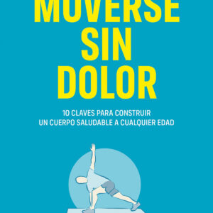 Moverse sin dolor