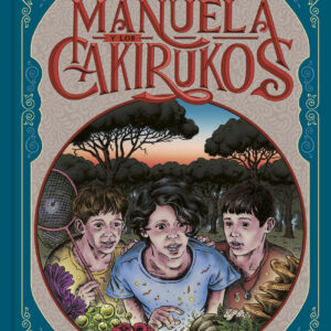 Manuela y los Cakirukos