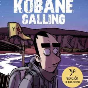 KOBANE CALLING (ED. ACTUALIZADA)