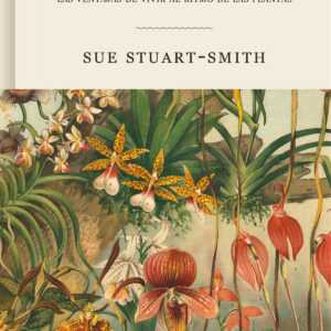 La mente bien ajardinada