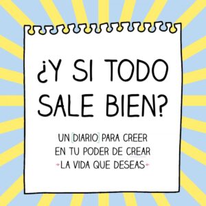 ¿Y si todo sale bien?