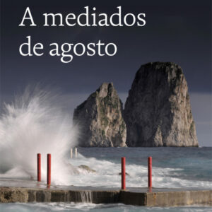 A mediados de agosto