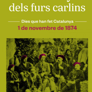 LA CATALUNYA CARLINA (1 DE NOVEMBRE DE 1874)