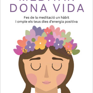 Meditar dona vida
