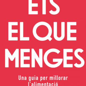 Ets el que menges
