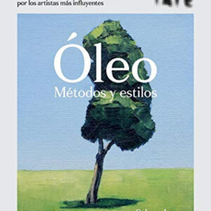 Óleo. Métodos y estilos