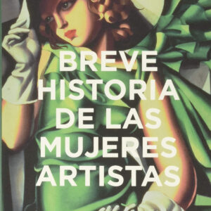Breve historia de las mujeres artistas