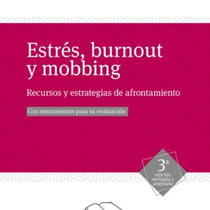 ESTRÉS, BURNOUT Y MOBBINGiento