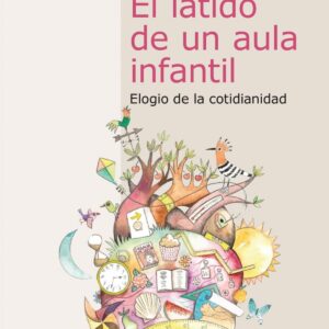 El latido de un aula infantil
