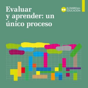 Evaluar y aprender: un nico proceso