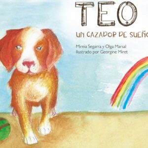 Teo, un cazador de sueños