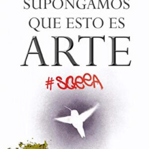 Supongamos que esto es arte