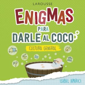 Enigmas para darle al coco. Cultura general