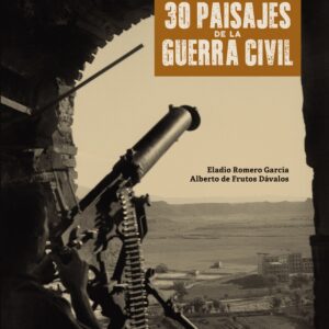 30 paisajes de la Guerra Civil
