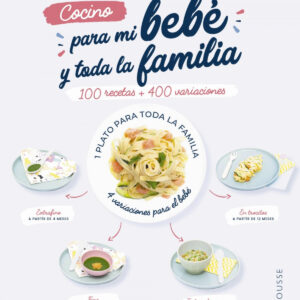 Cocino para mi bebé y toda la familia