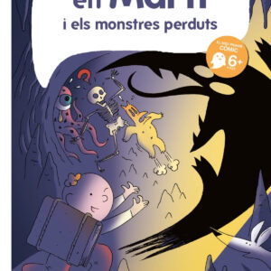 En Martí i els monstres perduts