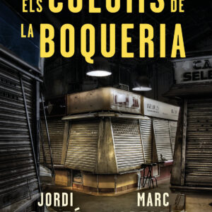 Els coloms de la Boqueria (Detectiu Albert Martínez 2)